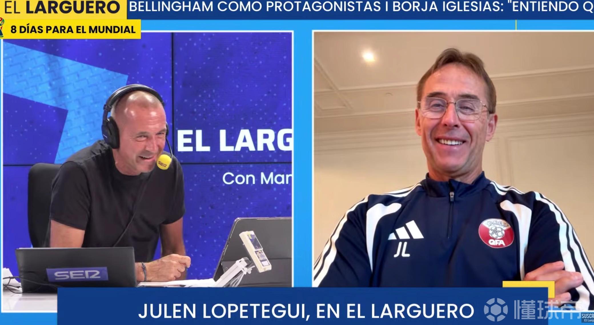洛佩特吉:带领卡塔尔进世界杯是巨大挑战;西班牙是夺冠热门